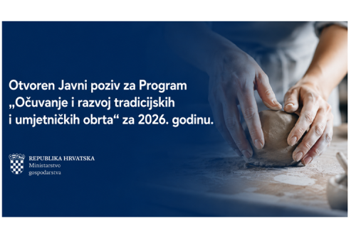 Javni poziv za dodjelu bespovratnih sredstava za očuvanje i razvoj tradicijskih i umjetničkih obrta